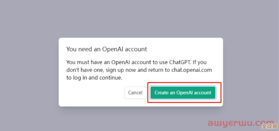 chatgpt账号怎么弄啊，注册流程其实也没那么复杂，新手一步步教你搞定